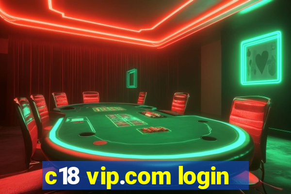 c18 vip.com login